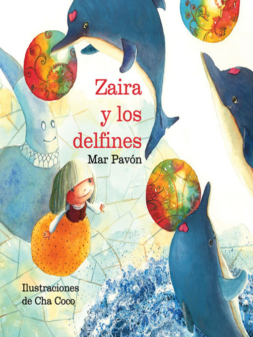 Title details for Zaira y los Delfines by Mar Pavon - Available